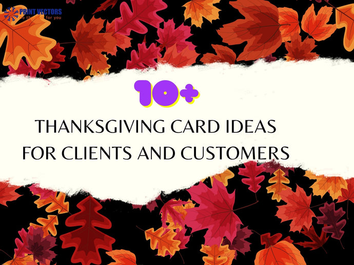 10+ THANKSGIVING CARD IDEAS FOR CLIENTS AND CUSTOMERS