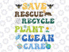 Retro Earth Day Save Bees Rescue Animals Recycle Plastics Svg, Earth Day Png, Digital Download