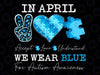 In April We Wear Blue Autism Awareness Svg, In April Accept Understand Svg, Autism Awareness Png, Digital Download