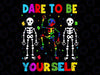 Autism Awareness Skeleton Dabbing Dare To Be Yourself Svg, Autism Awareness Png, Digital Download