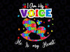 I Am His Voice He Is My Heart Autism Awareness Svg, Puzzle Piece Autism Love Svg, Autism Awareness Png, Digital Download