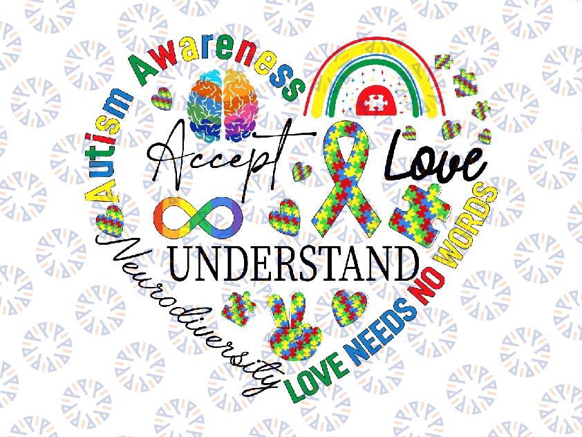 Autism Awareness Heart Accept Love Understand Neurodiversity Png, Autism Awareness Png, Digital Download