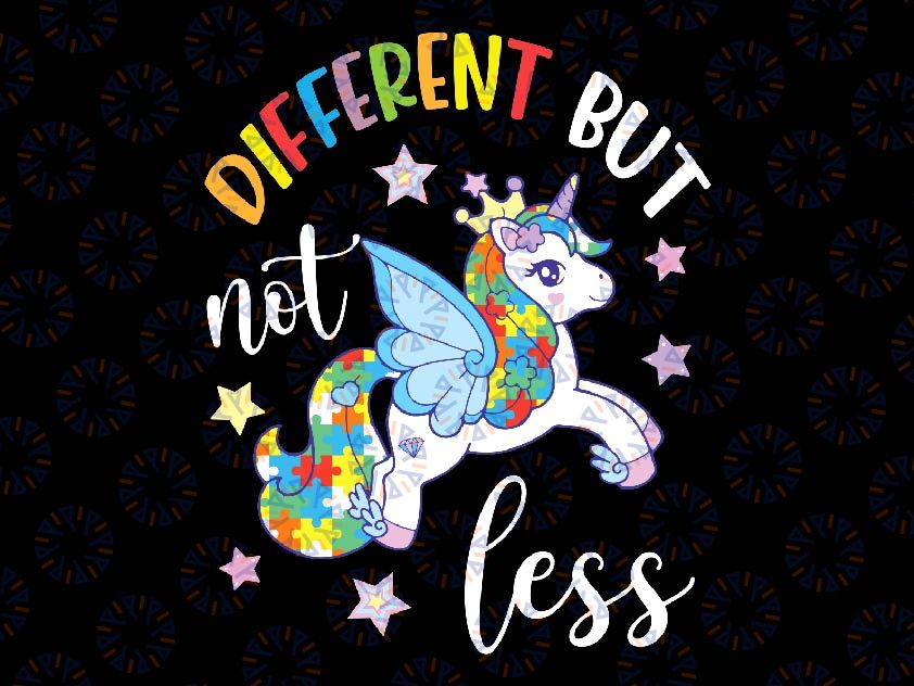 Autistic Unicorn Different But Not Less Autism Support Love Svg, Autism Awareness Png, Digital Download