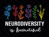 Autism Awareness Acceptance Neurodiversity Is Beautiful Svg, Autism Awareness Png, Digital Download