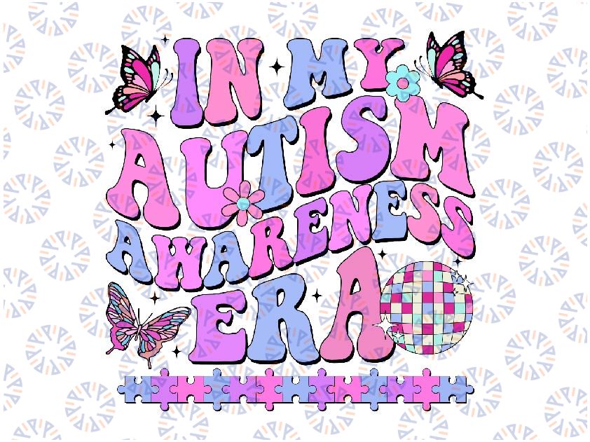 In My Autism Awareness Era Retro Disco Svg, In April We Wear Blue Svg, Autism Awareness Png, Digital Download