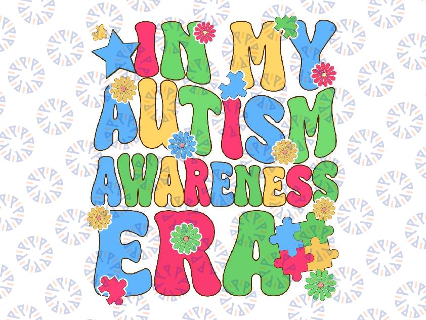 Retro Groovy In My Autism Awareness Era Autism Mom Svg, Autism Awareness Png, Digital Download