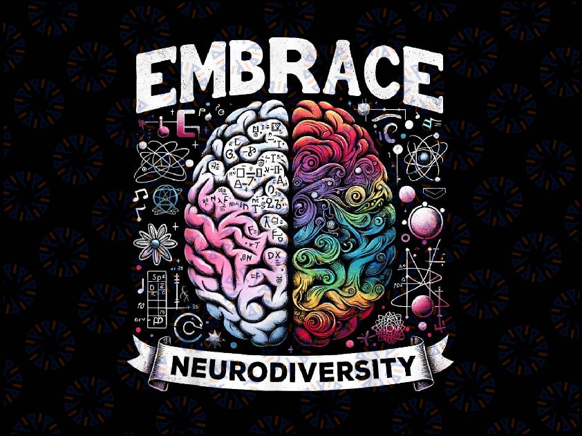 PNG ONLY Embrace Neurodiversity Support Autism Png, Celebrate the Spectrum Png, Autism Awareness Png, Digital Download