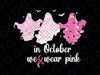 In October We Wear Pink Ghosts Svg, Pink October Ghosts Svg, Breast Cancer Awareness Png, Digital Download