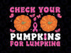 Check Your Pumpkins For Lumpking Svg, Pumpkins Pink Cancer Ribbon Svg, Breast Cancer Awareness Png, Digital Download