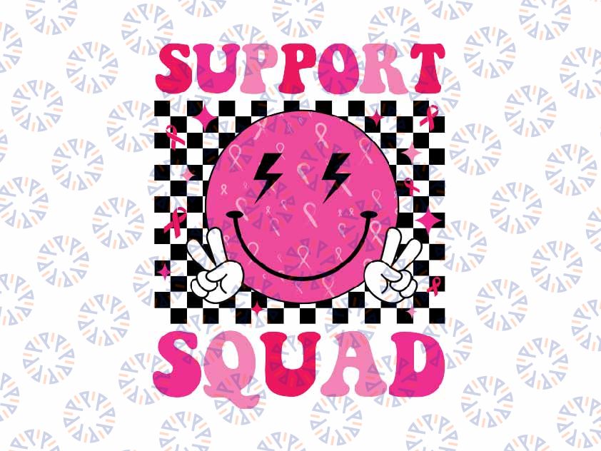 Support Squad Breast Cancer Awareness Svg, Pink Ribbon Smile Face Svg, Breast Cancer Awareness Png, Digital Download