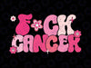 Fuck Cancer Groovy Retro Pink Svg, Breast Cancer Awareness  Pink Ribbon Svg, Cancer Awareness Png, Digital Download