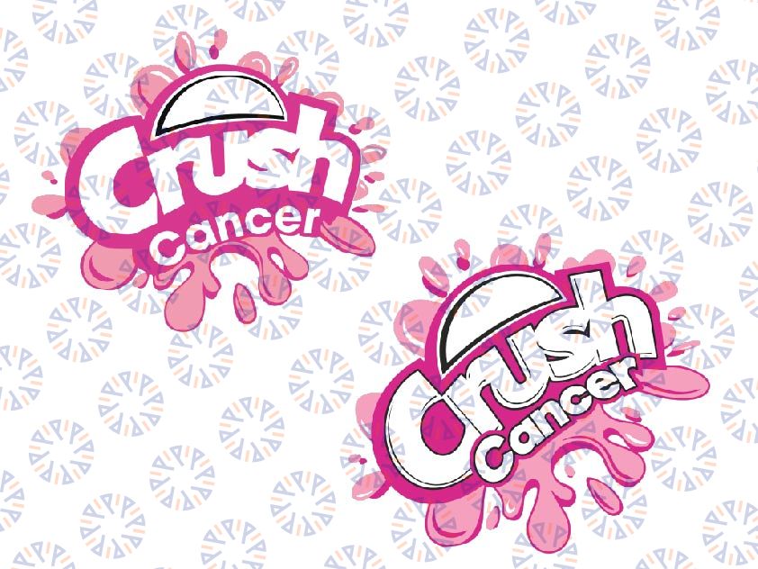 Crush Breast Cancer Svg, Cancer Awareness Svg, Crush Cancer Pink Svg, Crush Cancer, Cancer SVG, Digital Download