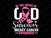 By The Grace God I'm A Survivor Breast Cancer Survivor Svg, Wear Pink In October, Breast Cancer Month Svg, Digital Download