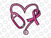 Pink Stethoscope Nurse Medical Breast Cancer Awareness Svg, Breast Cancer Nurse Svg, Cancer Awareness Png, Digital Download