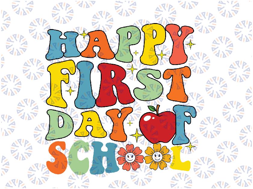 Groovy Happy First Day Of School Back To School Teachers Svg, First Day Of School Retro Sunflower, Back To School Png, Digital Download