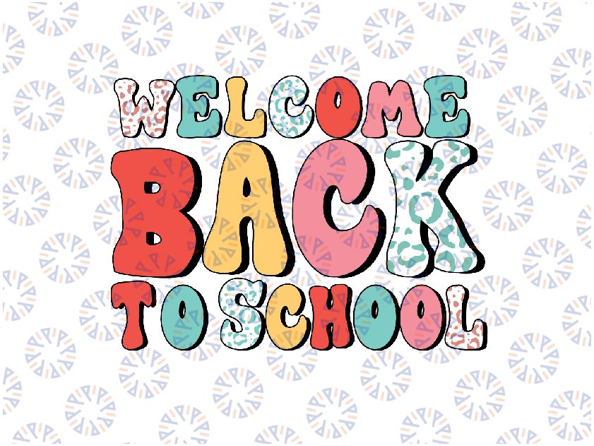 Welcome Back to School Svg, First Day of School Svg, Retro School Svg, Back To School Png, Digital Download