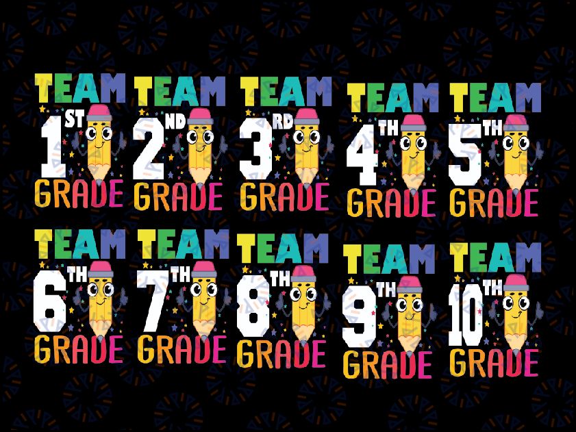 First Day Of School Svg, Team 1st, 2nd, 3rd Grade Svg, Pencil Grade Team Svg, Back To School Png, Digital Download