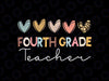 Fourth Grade Teacher Svg, 4th Grade Teacher Heart, First Day of School Svg, Back To School Png, Digital Download