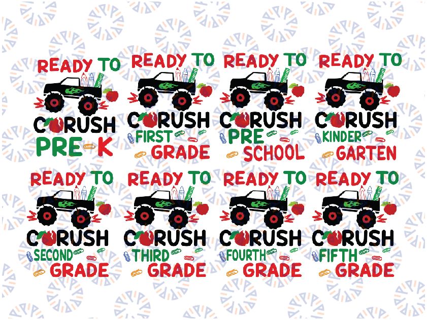 Back to School Svg, Ready to Crush Bundle Svg, First Day of School Monster Truck Svg, Truck Svg, 1st, 2nd, 3rd 4th, 5th Grade, Digital Download