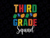 Custom Grade 3rd Grade Squad Svg, Third Teacher Student Team Back To School Svg, Digital Download