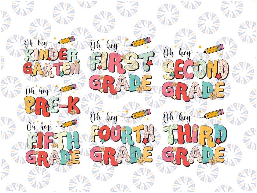 Oh Hey First Day Of School Svg Bundle, Back To School Svg, Oh Hey Kindergarten, Oh Hey 1st 2nd 3rd 4th 5th, Digital Download