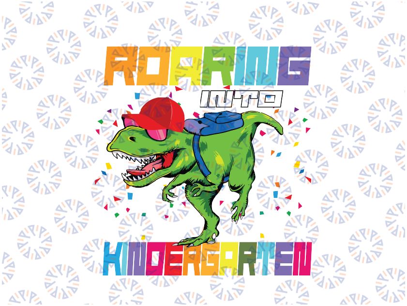 Roaring Kindergarten Dinosaur T Rex Png, Kindergarten Dinosaur School Png, Back To School Png, Digital Download