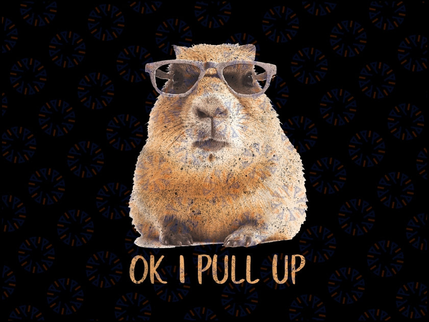 Ok I Pull Up Capybara Png, Funny Capybara Png, Capybara Meme Png, Digital Download