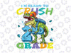 I'm Ready To Crush 2nd Grade T Rex Dinosaur Png, T-rex School Png,  Back To School Png, Digital Download