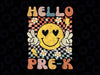 Hello Pre-K Back To School 1st Day of School Kids Teacher Png, Pre-K Retro Groovy Smiley Png, Back To School Png, Digital Download