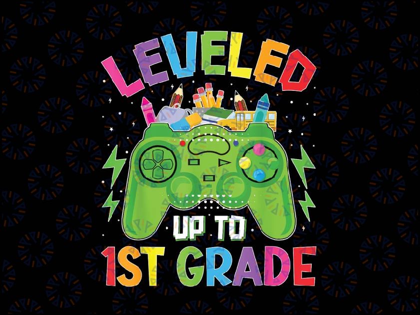 Leveled Up To 1st Grade Back To School Png, First Grade Gamer boy Png, Back To School Png, Digital Download