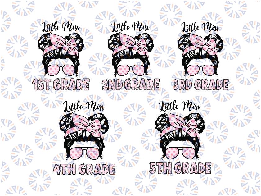 Hello 1st Grade Mes-sy B-un Girls Cute Heart Bundle Png Only, Litlle Miss Mes-sy B-un Png, Back To School Png, Digital Download