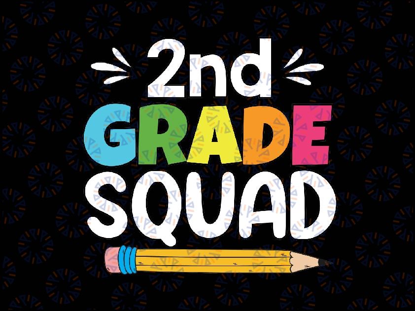 2nd Grade Squad Svg, Second Teacher Student Team Svg, Back To School Png, Digital Download