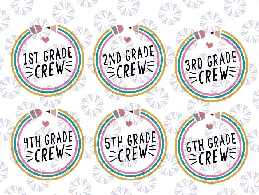 Grade Crew Svg, Grade Crew Team Bundle Svg, 1 St Grade Crew To 6th Grade Crew, Back To School Png, Digital Download