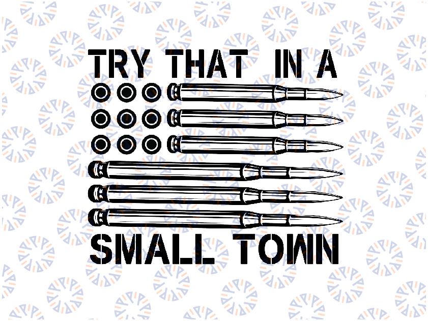 Try That In A Small Town Country Music SVG ,Jas-on And-ean SVG, Digital Cut File png Digital Download