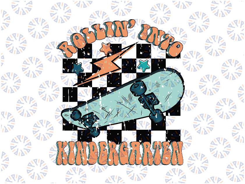 Rollin Into Kindergarten Svg, 1st Day Of School Skateboard Svg, Back To School Png, digital download