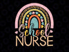 Funny School Nurse Rainbow Leopard Nurse Svg, Nurse Life Svg, Back To School Png, digital download