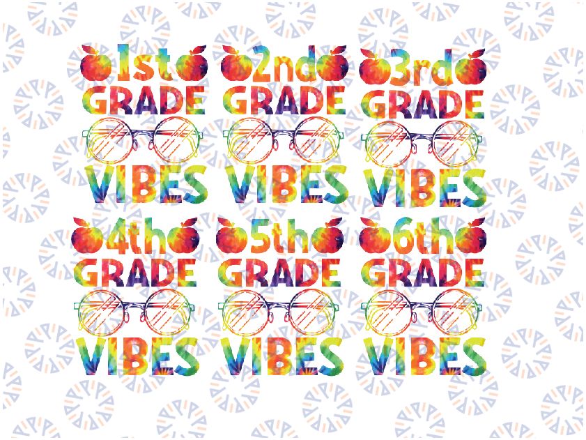 Back To School Grade Vibes Png, First Day Of School Teachers Tie Dye Grade Vibe Png, Back To School Png, digital download