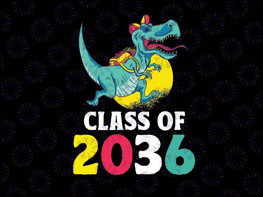 Class Of 2036 Svg, Back To School Kindergarten Trex Dinosaur Svg, Back To School Png, digital download