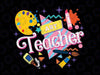 Art Teacher Svg, Pink Teacher Colorful Teacher Svg, 90s Teacher Back To School Svg, Back To School Png, digital download