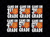 Game On Grade Basketball Back To School Svg, Game On Basketball Team Bundle Svg, Back To School Png, digital download