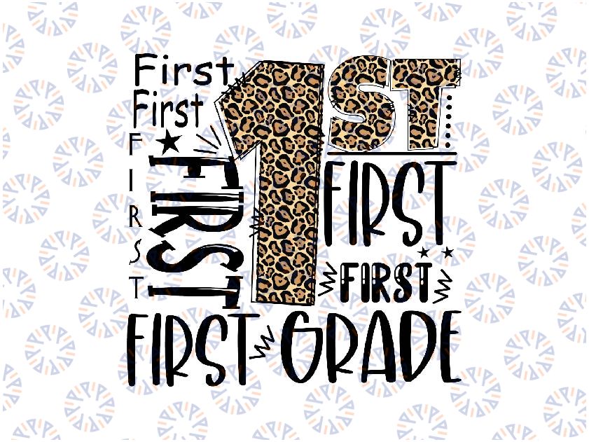 1st Grade Typography Leopard Png, Team First Grade Teacher Back To School Png, Back To School Png, digital download