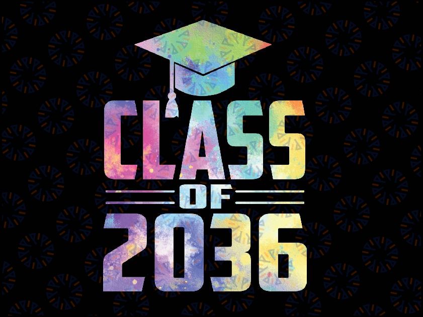 Class of 2036 Grow With Me Png, First Day of School Tie Dye Png, Back To School Png, digital download