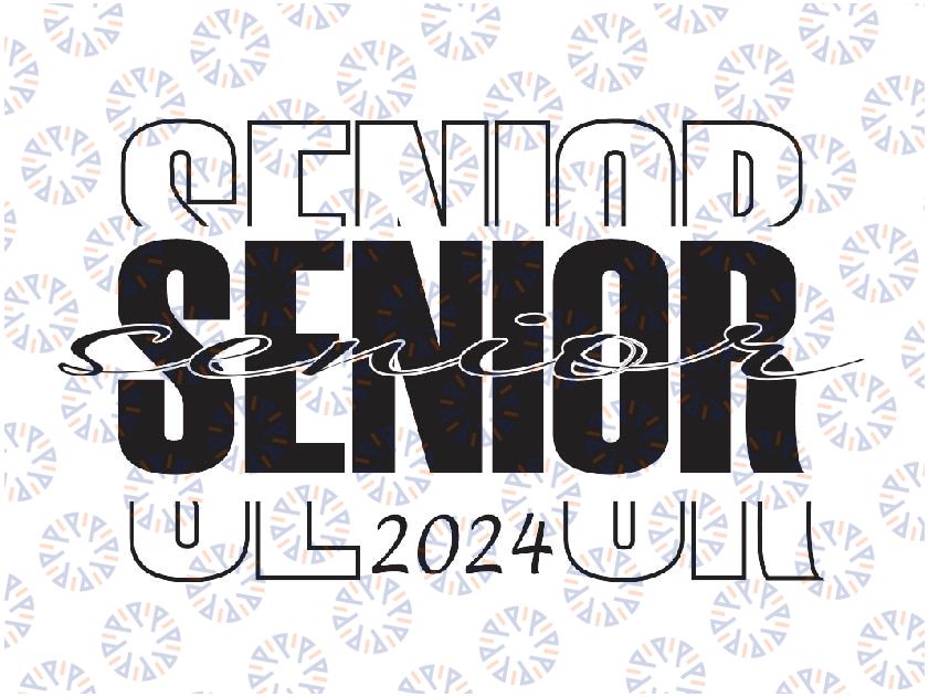 Senior 24 Graduation Class of 2024 Svg, Cute Senior 2024 Svg, Back To School Png, digital download
