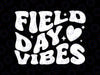 Field Day Vibes Svg, Funny Kids Field Day 2024, Back To School Png, Digital Download