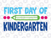 First Day Of Kindergarden Svg, Hello First Grade Svg, First Grade Teacher Svg, Back To School Png, Digital Download