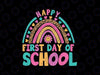 Happy First Day of School Rainbow Svg, Bruh We Back School Vibes Svg, Back To School Png, Digital Download