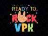 VPK Back to School 1st Day of School Prekindergarten Svg, Ready To Rock VPK Svg, Back To School Png, Digital Download