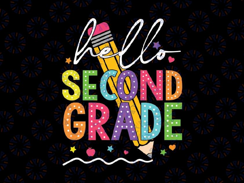 Hello Second Grade Svg, Colorful Pencil Second Grade Svg, Back To School Png, Digital Download