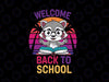 Cute Raccoon Welcome Back To School Svg, First Day Of School Raccoon Lover Svg, Back To School Png, Digital Download