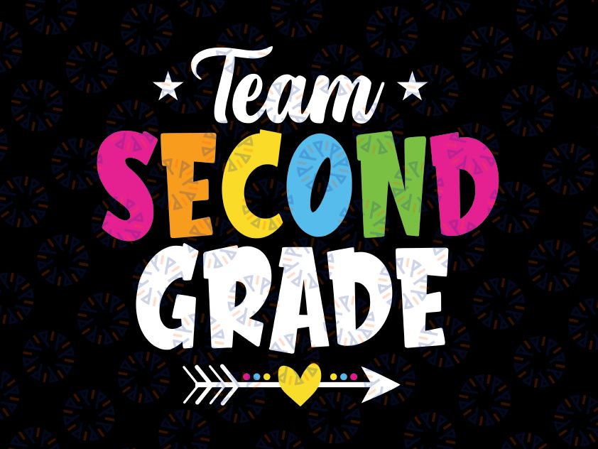 Team Second Grade Teachers Svg, 2nd Grade Back To School Svg, Back To School Png, Digital Download